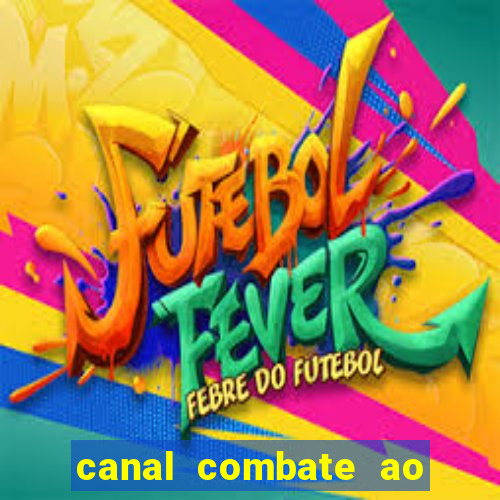 canal combate ao vivo multicanais